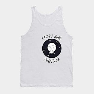 Stuffy Nose Survivor Tank Top